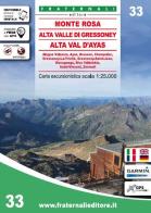 Carta n. 33. Monte Rosa, Alta Valle di Gressoney, Alta Val d'Ayas. Carta escursionistica 1:25.000 edito da Fraternali Editore
