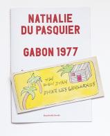 Gabon 1977 di Nathalie Du Pasquier edito da Humboldt Books