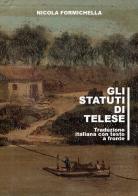 Gli statuti di Telese. Testo latino a fronte di Nicola Formichella edito da Youcanprint