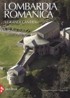 Lombardia romanica. Ediz. a colori vol.1 edito da Jaca Book