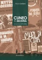 Cuneo in mostra. 22 racconti (1979-1991) di Mario Cordero edito da Nerosubianco