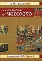 Le città italiane nel Medioevo edito da Giunti Demetra