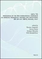 ISIPTA '15. Procedings of the 9th International sympposium on imprecise probability. Theories and applications (Pescara, 20-24 luglio 2015) edito da Aracne