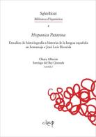 Hispanica Patavina. Estudios de historiografía e historia de la lengua española en homenaje a José Luis Rivarola edito da CLEUP