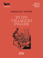 In un villaggio inglese di Shelley Smith edito da Polillo