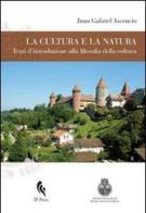 Filosofia della cultura. Temi d'introduzione alla filosofia della cultura di Juan Gabriel Ascencio edito da If Press