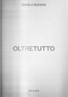 Oltretutto di Danilo Bucchi edito da Drago (Roma)