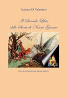 Il secondo libro delle storie di Nonno Gnomo. Favole e racconti per giovani lettori di Luciano Di Valentino edito da Youcanprint