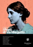 I poeti di Via Margutta. Collana poetica vol.13 edito da Dantebus