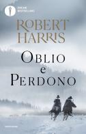 Oblio e perdono di Robert Harris edito da Mondadori