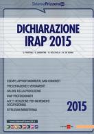 Dichiarazione IRAP 2015 di Claudio Sabbatini, Nicola Dell'Isola, Gioacchino Pantoni edito da Il Sole 24 Ore