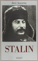 Stalin di Boris Souvarine edito da Adelphi