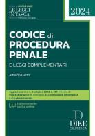 Codice di procedura penale e leggi complementari di Alfredo Gaito edito da Dike Giuridica