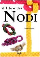 Il libro dei nodi di Doriano Longoni edito da Edizioni Brancato