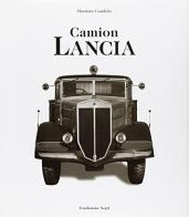 Camion Lancia. Ediz. italiana e inglese di Massimo Condolo edito da Fondazione Negri