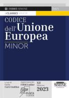 Codice breve dell'Unione europea. Ediz. minore. Con QR Code edito da Edizioni Giuridiche Simone