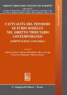 L' attualità del pensiero di Furio Bosello nel diritto tributario contemporaneo. Scritti scelti (1959-2001) edito da Giappichelli