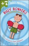 Billy Bonkers e la missione squalo di Giles Andreae edito da Mondadori