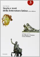 Storia e testi della letteratura latina. Per i Licei e gli Ist. Magistrali vol.3 di Italo Mariotti edito da Zanichelli