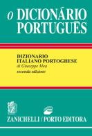 Dicionário português. Dizionario portoghese-italiano, italiano-portoghese (O) di Giuseppe Mea edito da Zanichelli