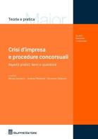 Crisi d'impresa e procedure concorsuali. Aspetti pratici, temi e questioni edito da Giuffrè