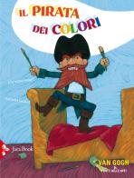 Il pirata dei colori di Christine Beigel, Natacha Sicaud edito da Jaca Book
