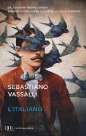 L' italiano di Sebastiano Vassalli edito da Rizzoli