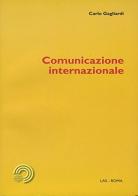 Comunicazione internazionale di Carlo Gagliardi edito da LAS