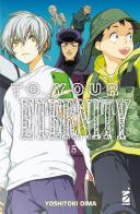 To your eternity vol.15 di Yoshitoki Oima edito da Star Comics