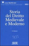 Storia del diritto medievale e moderno edito da Edizioni Giuridiche Simone