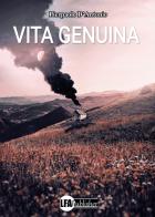 Vita genuina di Pierpaolo D'Antonio edito da LFA Publisher