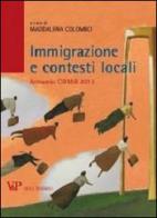 Immigrazione e contesti locali. Annuario CIRMIB 2013 edito da Vita e Pensiero