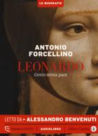 Leonardo. Genio senza pace letto da Alessandro Benvenuti. Audiolibro. CD Audio formato MP3 di Antonio Forcellino edito da Laterza