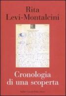 Cronologia di una scoperta di Rita Levi-Montalcini edito da Dalai Editore
