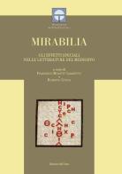 Mirabilia. Gli effetti speciali nelle letterature del Medioevo. Ediz. multilingue edito da Edizioni dell'Orso