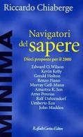 Navigatori del sapere. Dieci proposte per il 2000 di Riccardo Chiaberge edito da Raffaello Cortina Editore