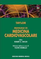 Manuale di medicina cardiovascolare di Robert B. Taylor edito da Minerva Medica