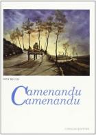 Camenandu camenandu di Niny Rucco edito da Congedo