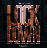 Lockdown. Ediz. illustrata di Gianluca Grossi edito da Fontana Edizioni