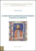 Il processo matrimoniale più breve davanti al vescovo di Massimo Del Pozzo edito da Edusc