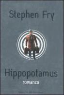 Hippopotamus di Stephen Fry edito da Dalai Editore
