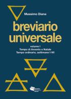 Breviario universale. Nuova ediz. vol.1 di Massimo Diana edito da Gruppo Editoriale Viator