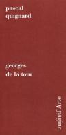 Georges de la Tour di Jacques Thuillier edito da Pagine d'Arte