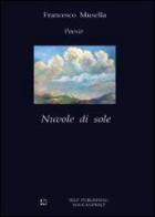 Nuvole di sole di Francesco Musella edito da Youcanprint