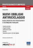 Nuovi obblighi antiriciclaggio. Guida operativa per professionisti e intermediari finanziari di Giuseppe Miceli edito da Maggioli Editore