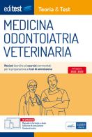 EdiTEST. Medicina, odontoiatria, veterinaria. Teoria & Test. Nozioni teoriche ed esercizi commentati per la preparazione ai test di ammissione. Con espansione online edito da Editest