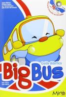 Big bus guida. Inglese. Con CD Audio. Per la Scuola elementare di Jane Milton, Olga Milani edito da Klee Book