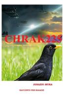 Chrak225 di Ignazio Mura edito da Youcanprint