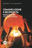 Comunicazione e reciprocità di Paolo Ruffini, Michele Zanzucchi edito da Edizioni Francescane Italiane