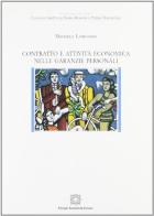 Contratto e attività economica nelle garanzie personali di Michele Lobuono edito da Edizioni Scientifiche Italiane